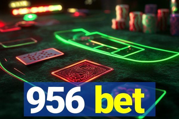 956 bet